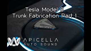 Apicella Auto Sound  Tesla Model S Trunk Fabrication Part 1 [upl. by Aneladgam392]