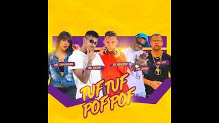 TUF TUF POF POF  MC REINO  MC BABU  THAISINHA  MC PR  DJ MALICIA  Remix  Bregafunk [upl. by Sands]