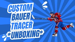 CUSTOM BAUER TRACER UNBOXING [upl. by Onitsoga]