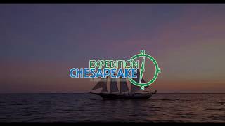 Expedition Chesapeake Official Trailer [upl. by Ativet]