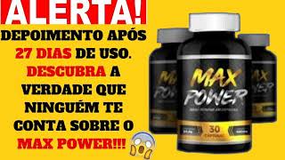 Max Power Funciona Max Power Onde Comprar Max Power Como Tomar Max Power Estimulante [upl. by Telfore]