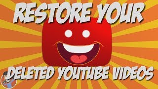 How to Restore Deleted YouTube Videos PROOF [upl. by Ennayoj]