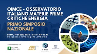 Primo Simposio Osservatorio Materie Prime Critiche Energia  OIMCE [upl. by Calli759]