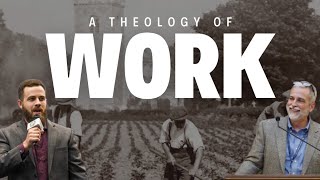 quotWork Makes Us Like Godquot The Theology of Work Christian Business [upl. by Yebba]