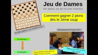 Jeu de Dames Comment gagner dès le 2ème coup [upl. by Hedley]