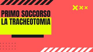 🎬 Primo Soccorso La tracheotomia [upl. by Schwab738]