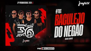 Banda Grafith  Baculejo do Negão TBT  EP 20245 [upl. by Boynton982]