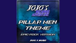 Pillar Men Theme From JoJos Bizarre Adventure [upl. by Noxaj]