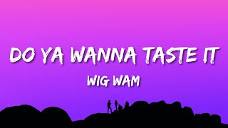 Wig Wam  Do Ya Wanna Taste It Lyrics Peacemaker Theme Song [upl. by Anahsar]