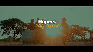 Hopers Music  Holy Spirit Official Video [upl. by Roselle952]