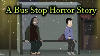 A Bus Stop Horror Story Animated [upl. by Elleirb]