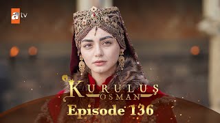 Kurulus Osman Urdu  Season 5 Episode 136 [upl. by Anerhs174]