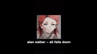 alan walker feat noah cyrus – all falls down slowed and reverb tiktok version with lyrics [upl. by Amalbena837]