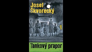 Tankový prapor  Josef Škvorecký audiokniha cz [upl. by Eenrahc]