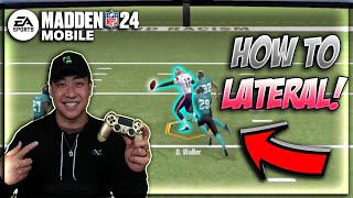 ULTIMATE CONTROLLER GUIDE MADDEN MOBILE 24 HOW TO LATERAL amp MORE [upl. by Suoilenroc]