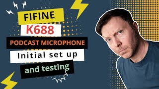 Fifine K688 Podcast Microphone Initial Set Up [upl. by Warder646]