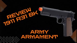 Review completo pistola GBB 1911 R31 Army Armament Airsoft [upl. by Airtemed]