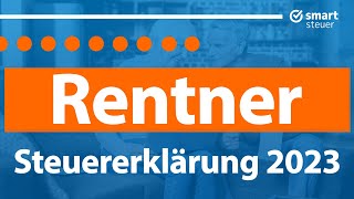 Anleitung Steuererklärung 2023 Rentner  Rentner Steuererklärung 2023 selber machen [upl. by Nitfa]