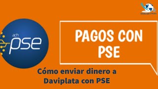 ¿Cómo enviar dinero a un DAVIPLATA al instante por PSE [upl. by Roi]