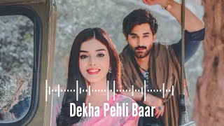 Dekha Pehli Baar  Official Song New Hindi Song [upl. by Rumilly]