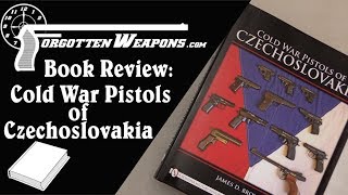 Book Review Cold War Pistols of Czechoslovakia [upl. by Tterb]