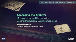 Accessing the Archive Disability Race and History of Eugenic Institutionalization  Michael Rembis [upl. by Otaner]