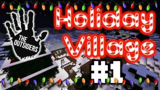 Minecraft Holiday Village w The Outsiders Ep 1  A Village To Be Built HD [upl. by Leseil]