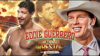 JBL Remembers Eddie Guerrero New Episode Something To Wrestle with John Layfield [upl. by Zolly9]