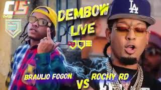 Rochy RD VS Braulio fogón  Dembow live [upl. by Ecirahc]