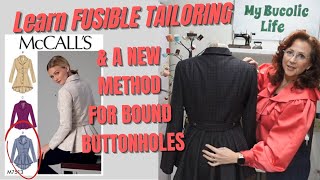 Sewing McCalls 7513  Lined Peplum Jacket using Fusible Tailoring methods and quotnewquot bound buttonhole [upl. by Cartie587]