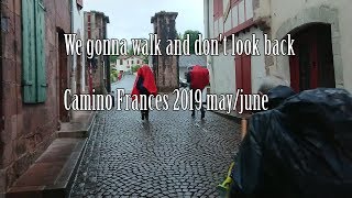 Camino Frances MayJune 2019 [upl. by Manuela]