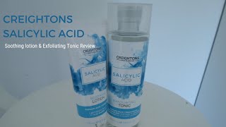 PRODUCT REVIEWCREIGHTONS SALICYLIC ACID SOOTHING LOTION amp EXFOLIATING TONIC [upl. by Leakcim753]