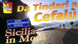 Sicilia in Moto da Tindari a Cefalù  La SS113 Settentrionale Sicula [upl. by Ancel]