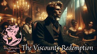 The Viscounts Redemption A Tale of Love and Loss [upl. by Daniyal]