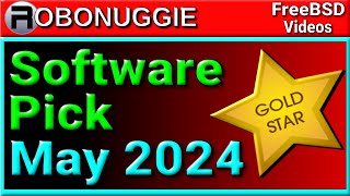 Three for Free  May 2024 FreeBSD Software Pick [upl. by Hathaway]