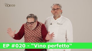 Chef Cocco amp Passadore quotVino perfettoquot Episodio 020 [upl. by Avahc]