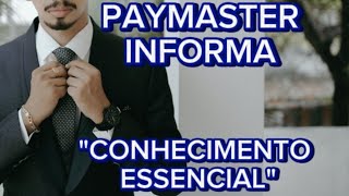 PAYMASTER INFORMA  RECADO ESSENCIALquot [upl. by Eicnan]