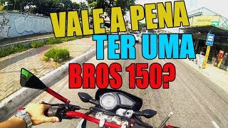 VALE A PENA TER MOTOBROS 150  SAMUCA021 [upl. by Ataymik]