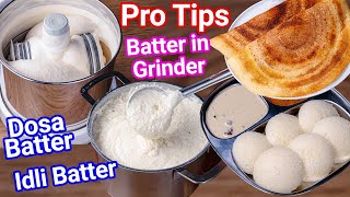 Idli amp Dosa Batter in Grinder  Simple Tips for Soft Idli amp Crisp Dosa  Idli Dosa Batter in Grinder [upl. by Etselec395]