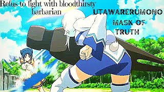 Refuse to flight with bloodthirsty barbarians 😈 Utawarerumono Mask of Truth [upl. by Nhguaval]