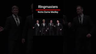 Ringmasters Notre Dame Medley [upl. by Hylan99]