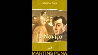 AUDIOLIVRO quotO Noviçoquot de Martins Pena [upl. by Neibart893]