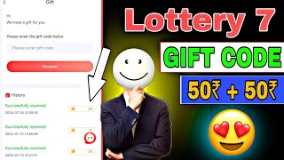 Lottery 7 gift code  lottery 7 free code  lottery 7 gift code telegram channel  Lottery7 freeकोड [upl. by Delcina]