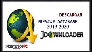 Cuentas Premium para JDownloader DATABASE  Descarga como Premium de todos los Servidores  2020 [upl. by Eisen919]