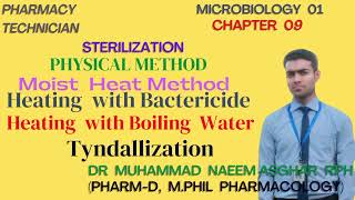 BactericideBoilingTyndallizationSterilizarionMicrobiologyPharmacyTechnicianDrMuhammadNaemAsghr [upl. by Aileno]