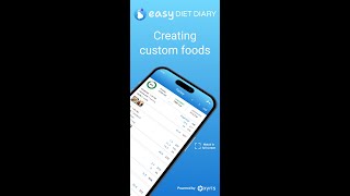 Easy Diet Diary  Creating custom foods [upl. by Ahsiena746]