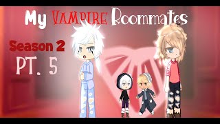 My Vampire Roommates  BLGay  GCMMGLMM  Original  Gacha Life  Gacha Club  SEASON 2 PART 5🦇❤️ [upl. by Rafat570]