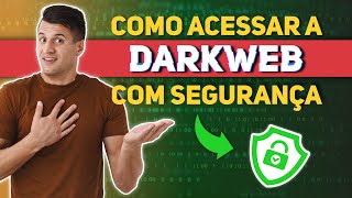 Como Acessar a Dark Web com Segurança em 2024 👌 [upl. by Odella242]