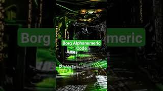 Borg Alphanumeric Code  Star Trek Lore [upl. by Alodie]