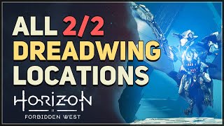 All Dreadwing Locations Horizon Forbidden West [upl. by Cattier]